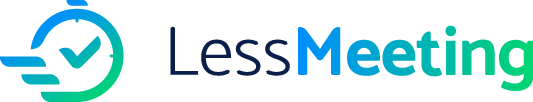 Less Meeting